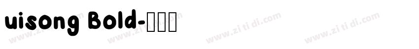 uisong Bold字体转换